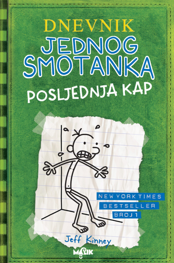 Dnevnik jednog smotanka 3 – Posljednja kap