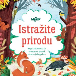 Istražite prirodu