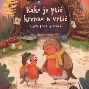 Kako je ptić krenuo u vrtić