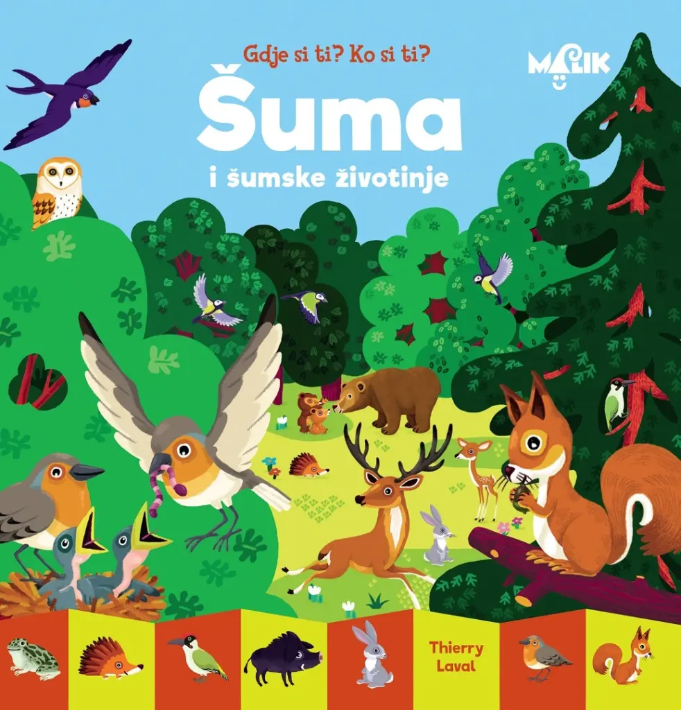 Gdje si ti? Ko si ti? – Šuma i šumske životinje