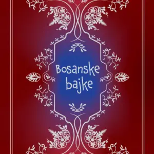 Knjiga Bosanske bajke