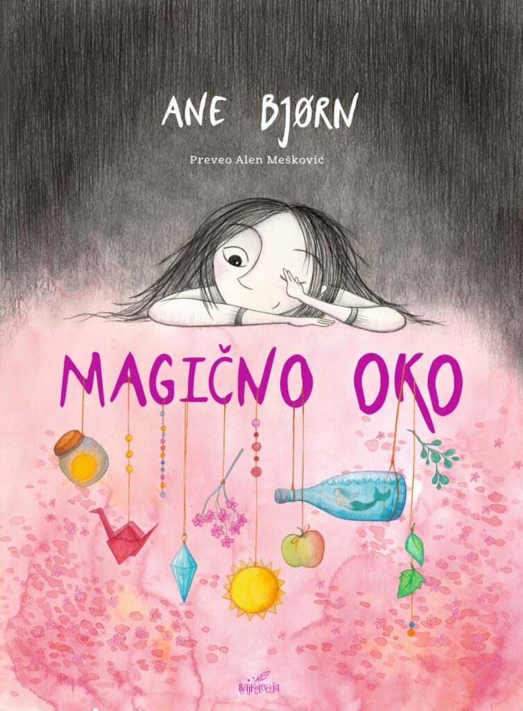 Slikovnica “Magično oko” – ilustrirana naslovnica s velikim okom i magičnim prizorom u njegovom odrazu.