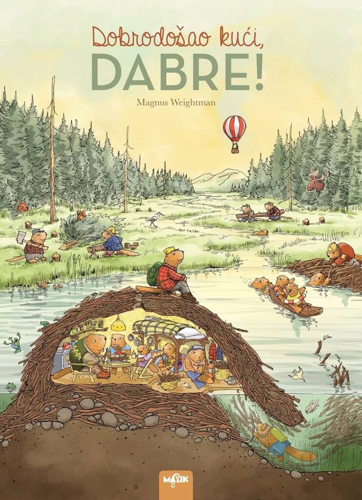 Dobrodošao kući, Dabre