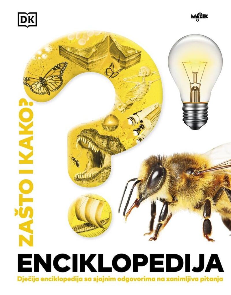 Zašto i kako? Dječija enciklopedija