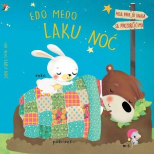 Edo medo laku noć – Moja prva 3D knjiga sa prozorčićima