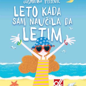 Naslovnica knjige Leto kada sam naučila da letim – Jasminka Petrović