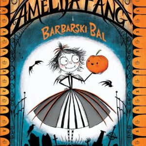 amelija fang i barbarski bal