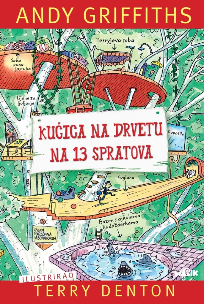 Naslovnica knjige „Kućica na drvetu na 13 spratova“