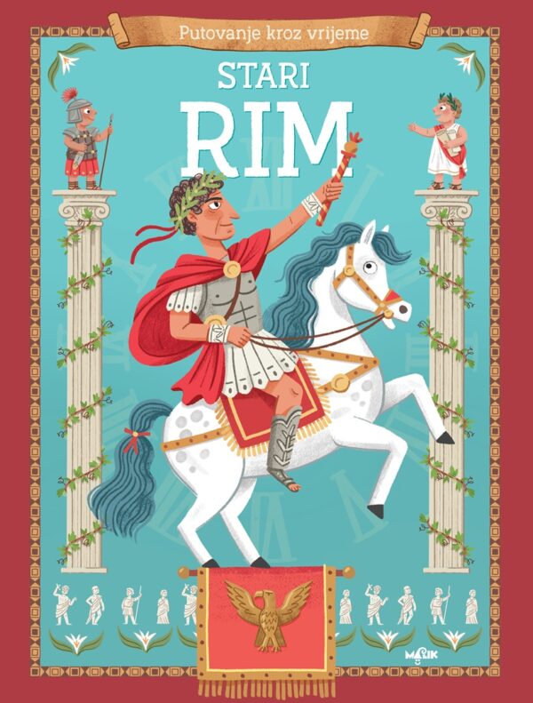 Ilustrirana naslovnica knjige Start Rim s rimskim vojnikom